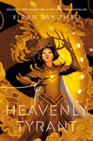 Heavenly Tyrant (Iron Widow, #2)