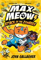 Max Meow 5: Attack of the ZomBEES: