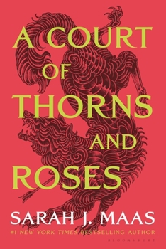 A Court of Thorns and Roses (#1) book cover
