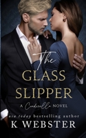 The Glass Slipper (Cinderella #3)