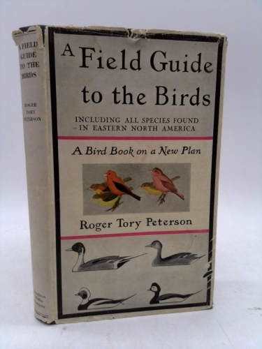 A Field Guide to the Birds, 1934 First Edition, Signed By Peterson Book Cover