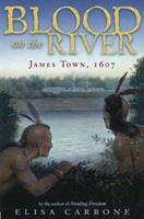 Blood on the River: James Town, 1607