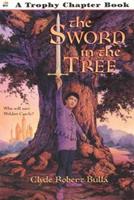 The Sword in the Tree (Trophy Chapter Book)