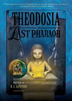 Theodosia and the Last Pharaoh